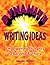 Dynamite Writing Ideas!: Em...