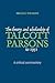 The Theory and Scholarship of Talcott Parsons to 1951: A Critical Commentary