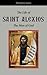 The Life of Saint Alexios the Man of God by Peter A. Chamberas