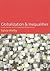 Globalization and Inequalit...