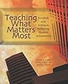 Teaching What Matters Most: Standards and Strategies for Raising Student Achievement Teaching What Matters Most: Standards and Strategies for Raising Student Achievement