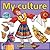 My Culture (My World: Reading Level H)