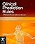 Clinical Prediction Rules: A Physical Therapy Reference Manual: A Physical Therapy Reference Manual (Jone's and Bartlett's Contemporary Issues in Physical Therapy and Rehabilitation Medicine)