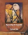 Representing the Irreparable: The Shoah, the Bible, and the Art of Samuel Bak Representing the Irreparable: The Shoah, the Bible, and the Art of Samuel Bak