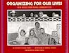 Organizing for Our Lives: New Voices from Rural Communities