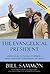 The Evangelical President by Bill Sammon