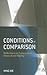 Conditions of Comparison: Reflections on Comparative Intercultural Inquiry