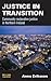 Justice in Transition by Kenneth Eriksson