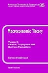Inflation, Employment and Business Fluctuations (Volume 35C) (Advanced Textbooks in Economics, Volume 35C) Inflation, Employment and Business Fluctuations (Volume 35C) (Advanced Textbooks in Economics, Volume 35C)