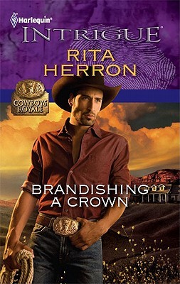 Brandishing a Crown (Cowboys Royale #1)