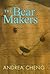 The Bear Makers