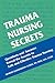 Trauma Nursing Secrets