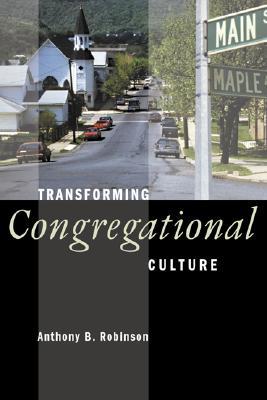 Transforming Congregational Culture (Paperback)