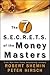 The Seven S.E.C.R.E.T.S. of the Money Masters