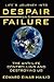 Life's Journey Into Despair and Failure: The Anti-Life Controlling and Destroying Us