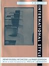 The International Style by Henry-Russell Hitchcock
