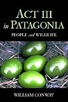 Act III in Patagonia: People and Wildlife