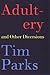 Adultery and Other Diversions