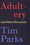 Adultery and Other Diversions