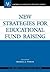 New Strategies for Educational Fund Raising: