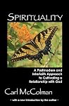 Spirituality: A Post-Modern and Interfaith Approach to Cultivating a Relationship With God