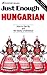 Just Enough Hungarian