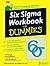 Six Sigma Workbook For Dummies by Craig Gygi