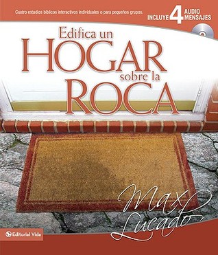 Edifica Un Hogar Sobre La Roca / Conviertete En Un Estudiante de La Palabra de Dios: DOS Estudios Interactivos Individuales O Para Pequenos Grupos