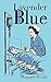 Lavender Blue by Margaret Hough