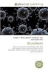 Brucellosis Brucellosis