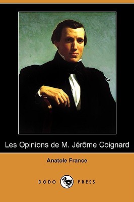 Les Opinions de M. Jérôme Coignard (Mass Market Paperback)