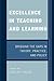 Excellence in Teaching and Learning: Bridging the Gaps in Theory, Practice, and Policy