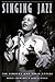 Singing Jazz by Bruce Crowther