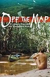 Off the Map: A Journey Through the Amazonian Wild