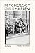 Psychology Comes to Harlem: Rethinking the Race Question in Twentieth-Century America (New Studies in American Intellectual and Cultural History)
