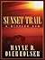 Sunset Trail: A Western Duo (Five Star Western Series)