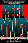 Reel Power: The Struggle for Influence and Success in the New Hollywood
