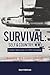 Survival: Self & Country, Wwii: Combat Adventures Of A B24 Navigator