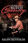 The Bishop Meets Butch Cassidy by Ralph Reynolds