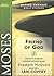 Moses: Friend Of God : Spring Harvest Bible Workbook (SPRING HARVEST BIBLE STUDIES)