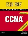 Exam Prep CCNA: Exam 640-801 Exam Prep CCNA: Exam 640-801