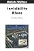 Invisibility Blues: From Pop to Theory (Haymarket)