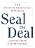 Seal the Deal: 130 Surefire...