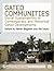 Gated Communities: Social Sustainability in Contemporary and Historical Gated Developments