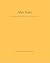 Alex Katz: The Woodcuts And...