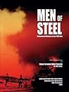Men of Steel: 6 A...