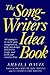 The Songwriters Idea Book by Sheila Davis