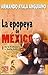 La epopeya de México I. De la Prehistoria a Santa Anna (Spanish Edition)
