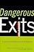 Dangerous Exits by Walter S. DeKeseredy