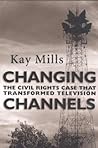 Changing Channels: The Civil Rights Case that Transformed Television